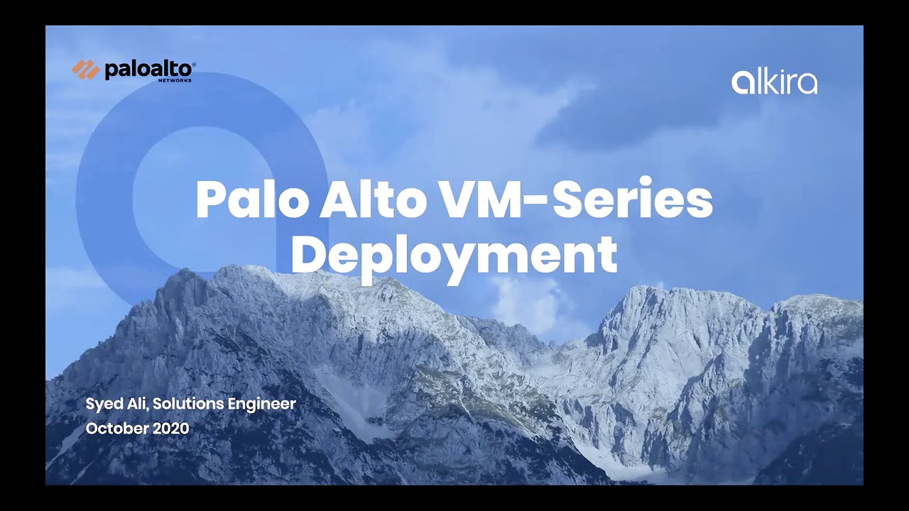 How To: Deploy Palo Alto VM Series Firewalls with Alkira