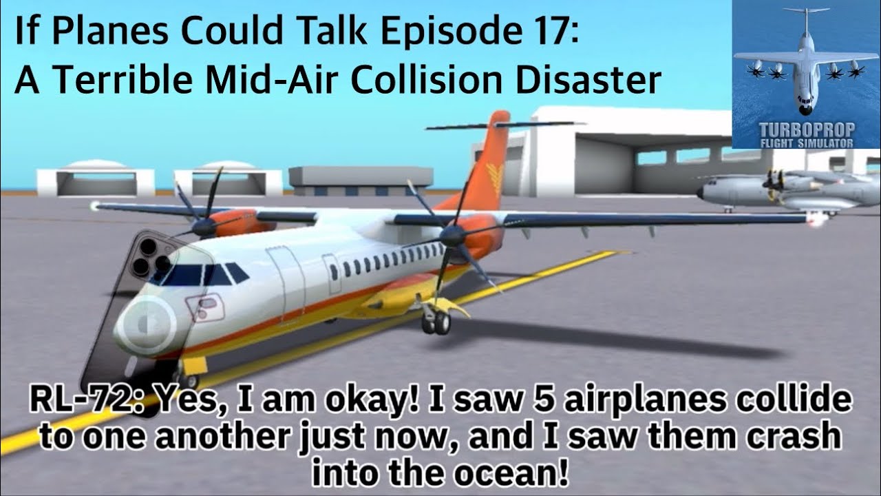 If Planes Could Talk, Episode 17: A Terrible Mid-Air Collision Disaster | Turboprop Flight Simulator