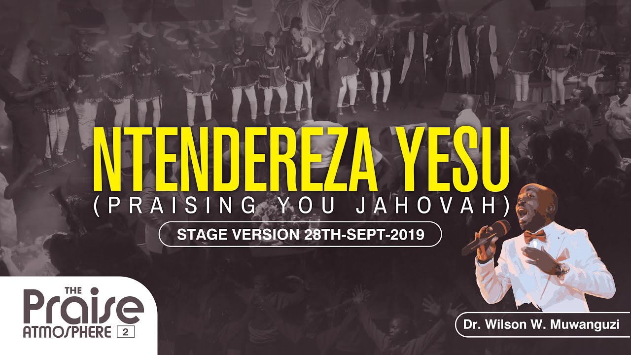 Ntendereza Yesu Live video Wilson W Muwanguzi -