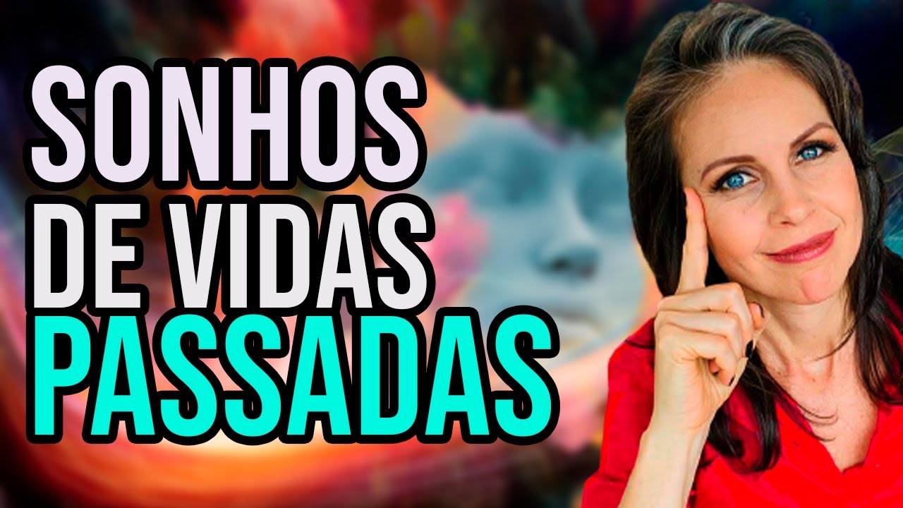 SONHOS DE VIDAS PASSADAS - UM SONHO REVELA MEMÓRIAS DE VIDAS PASSADAS?
