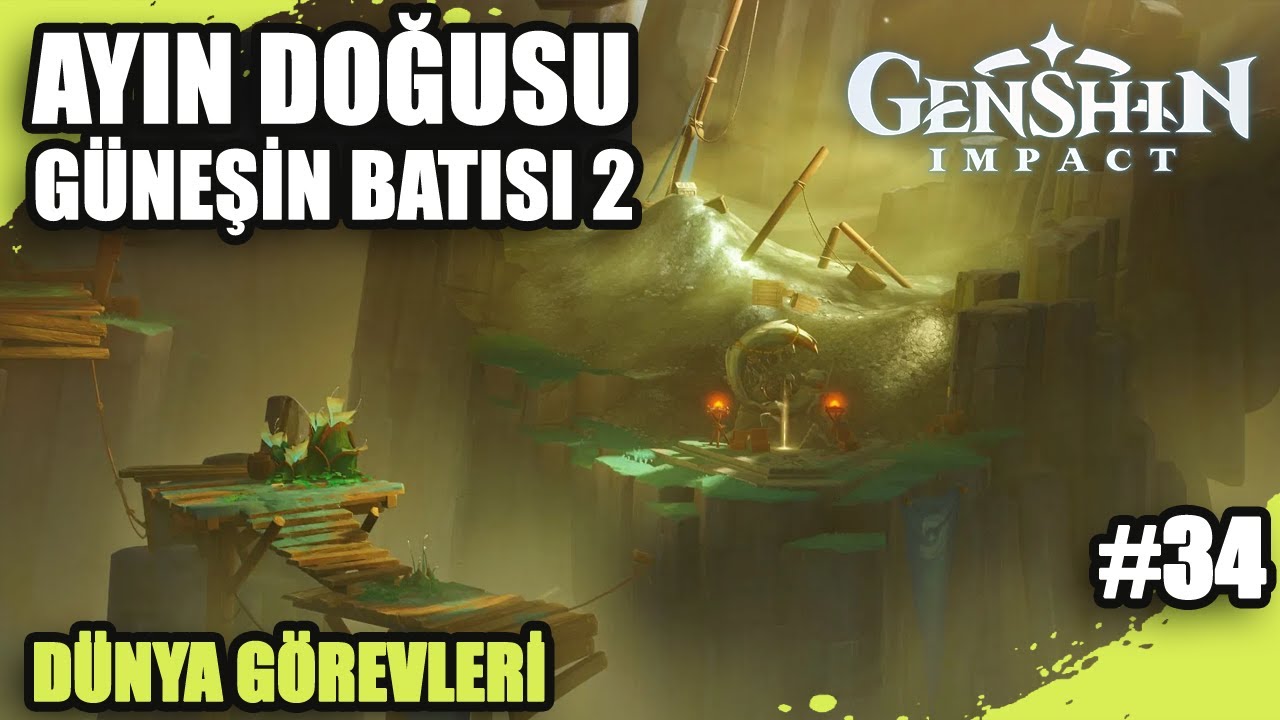 AYIN DOĞUSU GÜNEŞİN BATISI BÖLÜM 2 - Dünya Görevleri | Genshin Impact 6.3 Türkçe Oynanış