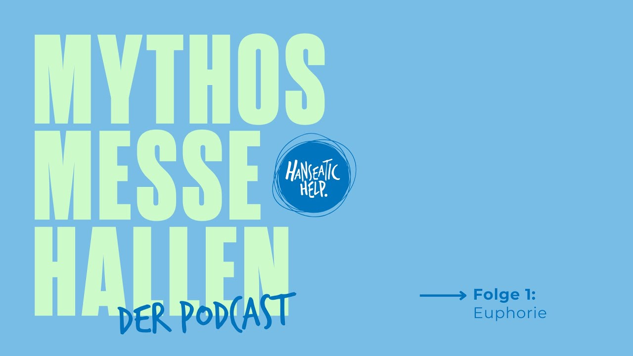 Mythos Messehallen - Der Podcast (Folge 1: Euphorie)