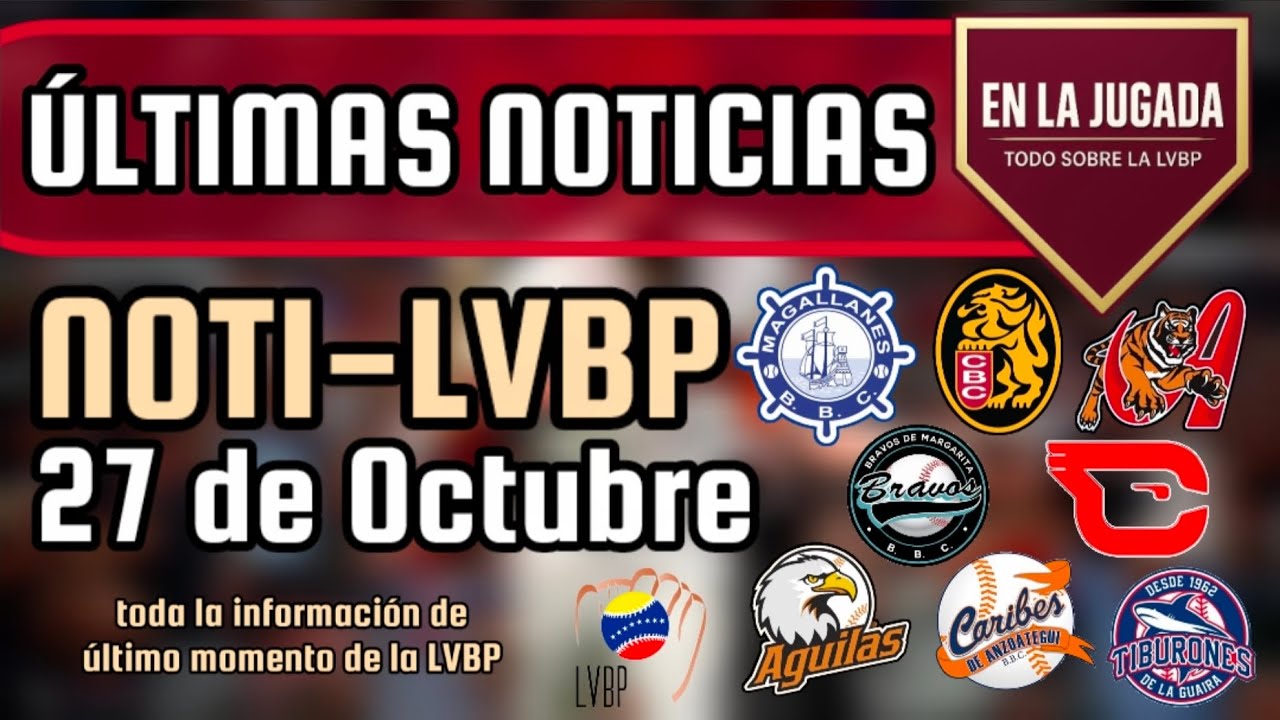 🔥 &Uacute;LTIMAS NOTICIAS DE LA LVBP / NOTI-LVBP N&deg;102 ⚾️ #lvbp #beisbol #venezuela #beisbolvenezolano