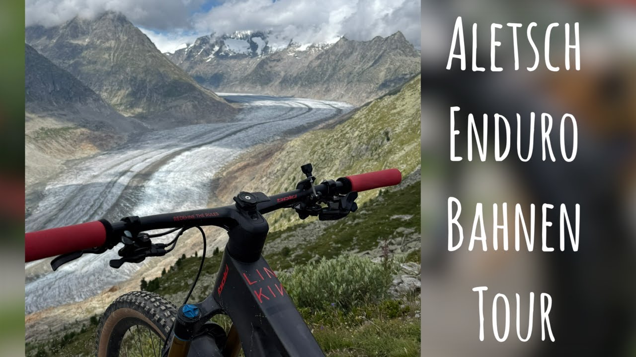 Aletsch Enduro Bahnen Tour – 4 Trails, 1 Gletscher und unvergesslicher Flow