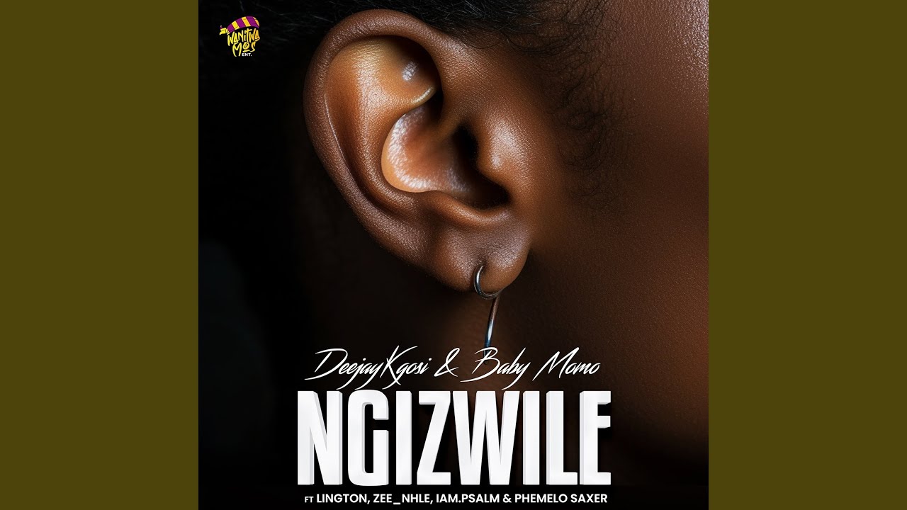 Ngizwile (feat. Lington, Zee_nhle, iam.psalm, Phemelo Saxer)