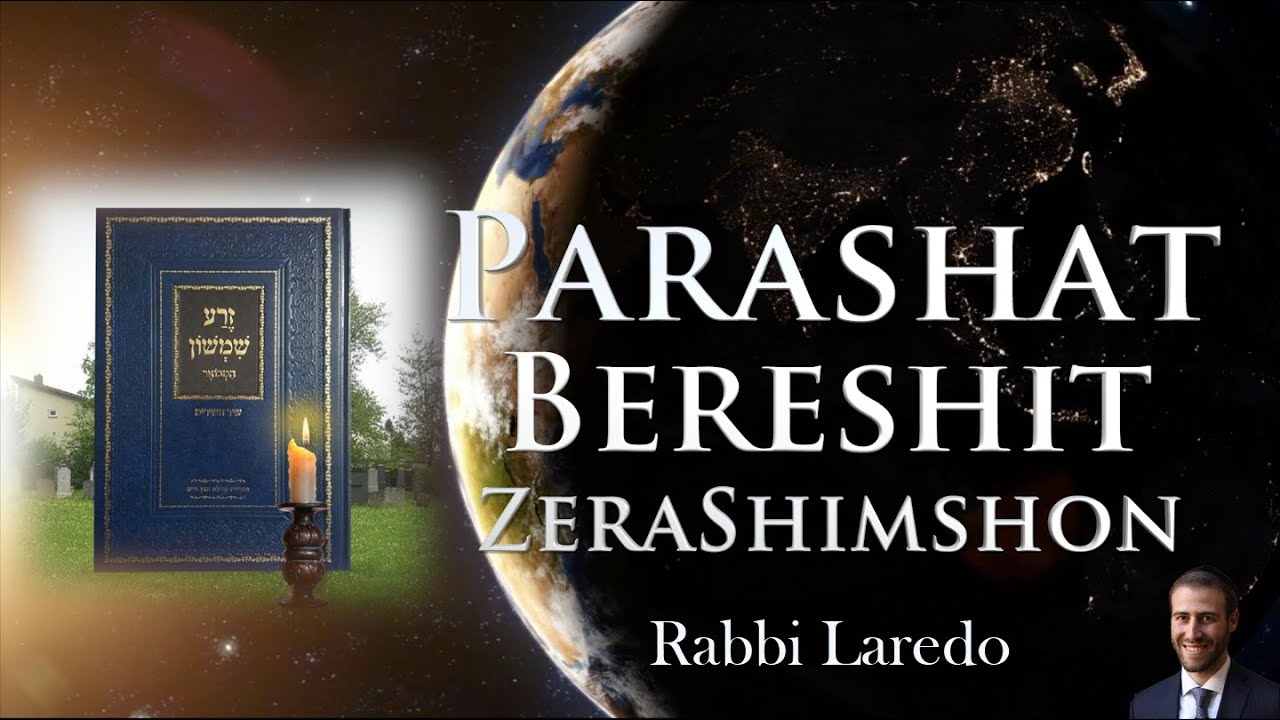 Zera Shimshon - Parashat Bereshit