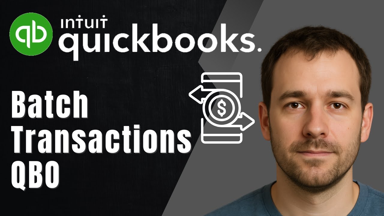 How to Enter Batch Transactions in QuickBooks Online (2025 Tutorial)