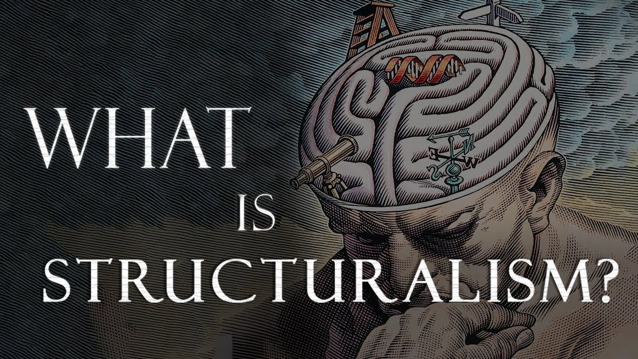 What is Structuralism?