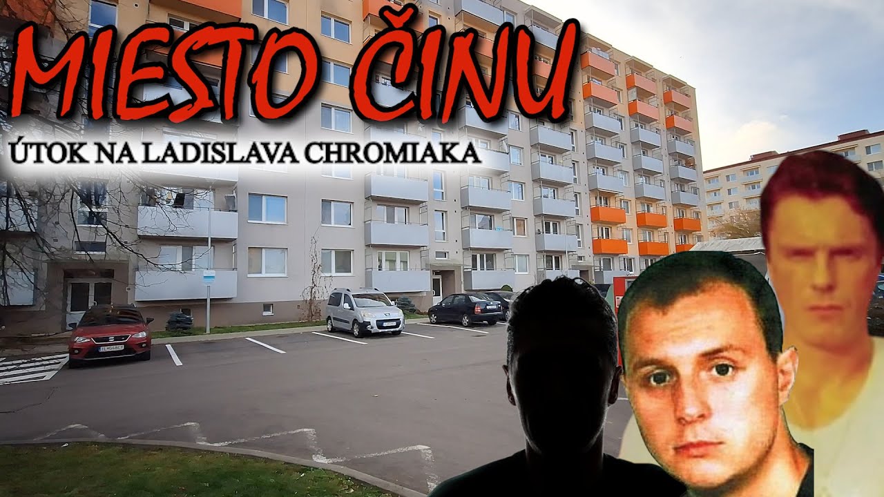 Miesto činu útoku na Ladislava Chromiaka