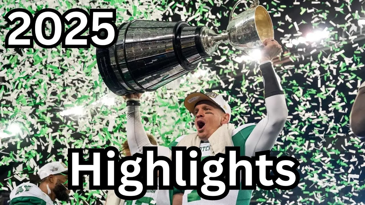 2025 Saskatchewan Roughrider Season Highlights