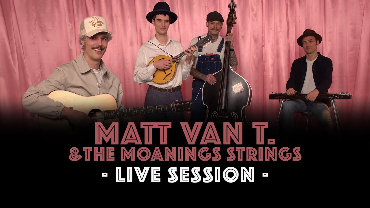 ◄ Matt VAN T. & The Moaning strings ► 