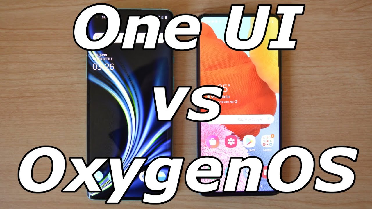 Samsung One UI vs OnePlus OxygenOS