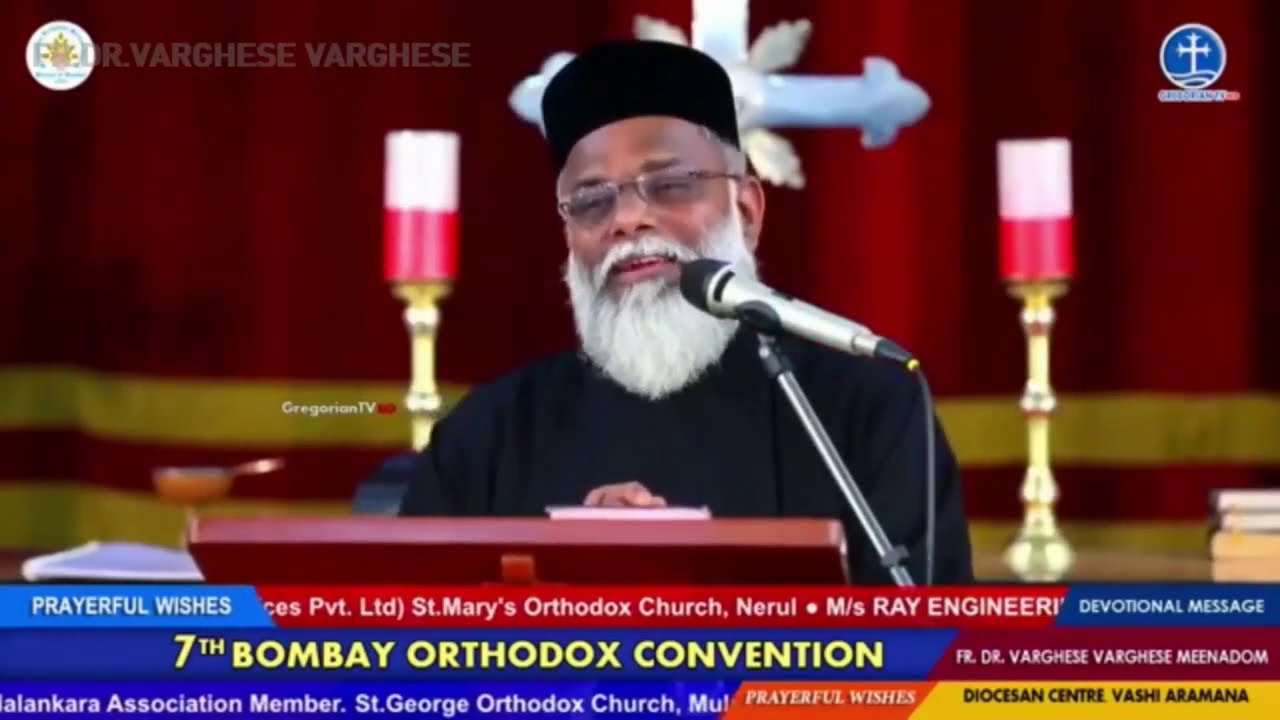 7th Bombay Orthodox Convention - Message by Fr. Dr. Varghese Varghese