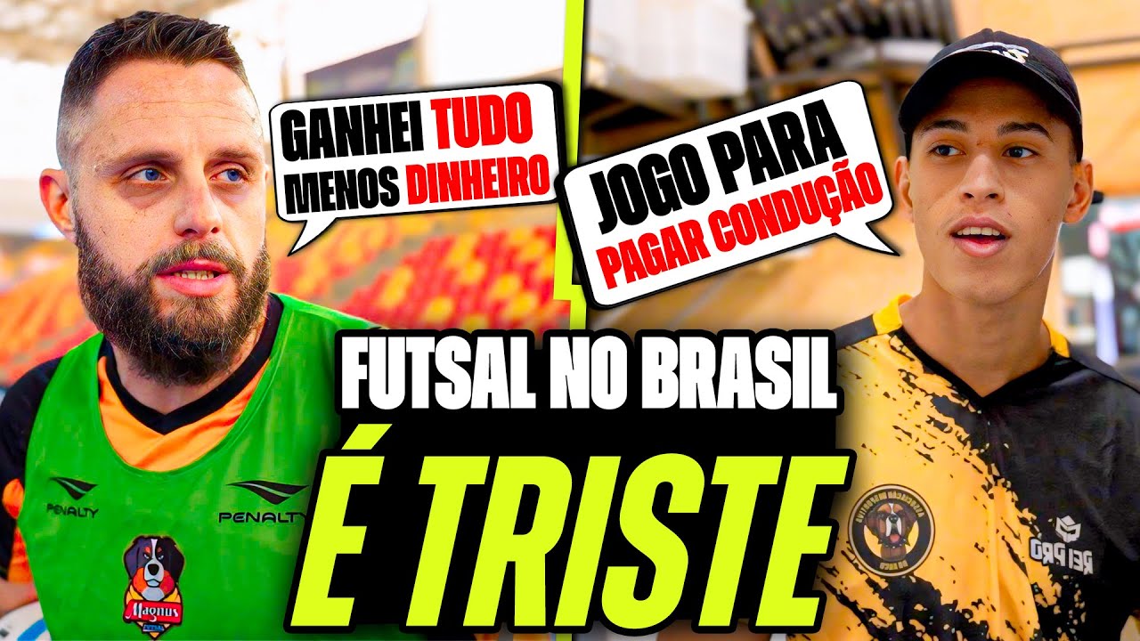 A DURA REALIDADE DO FUTSAL NO BRASIL!