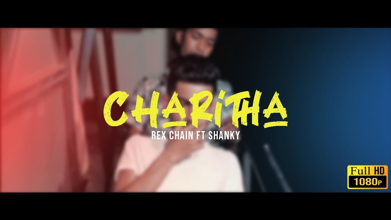 CHARITHA | Rex Chain ft Shanky | Official Music Video