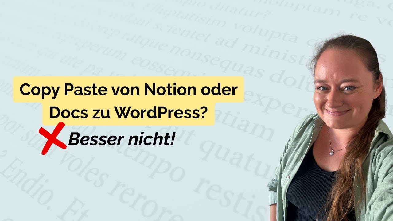 Diesen Fehler beim Einfügen von Text in WordPress sehe ich immer wieder - mach ihn nicht!