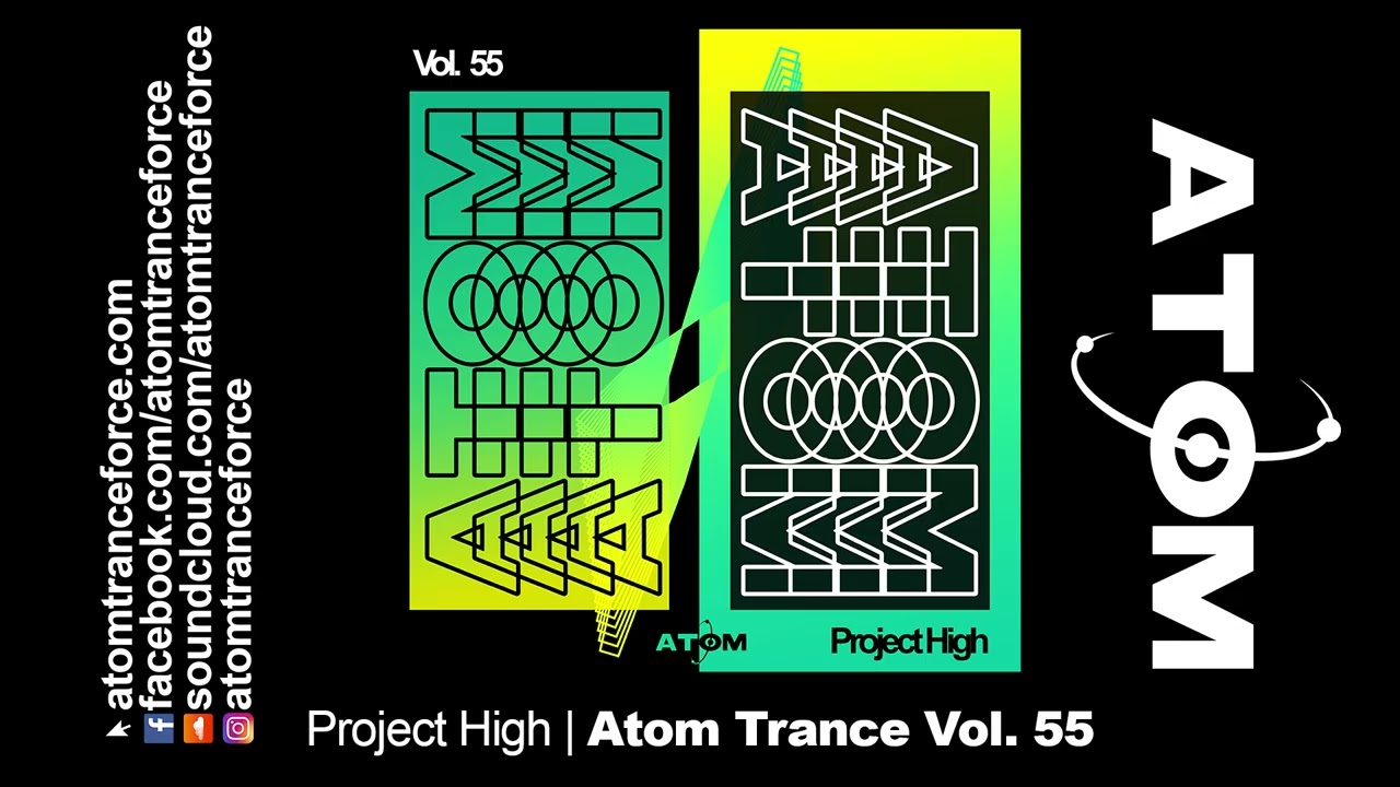 Project High | Atom Trance Vol. 55 (2025) Atom Trance Force | Hardtrance Rave Anthems