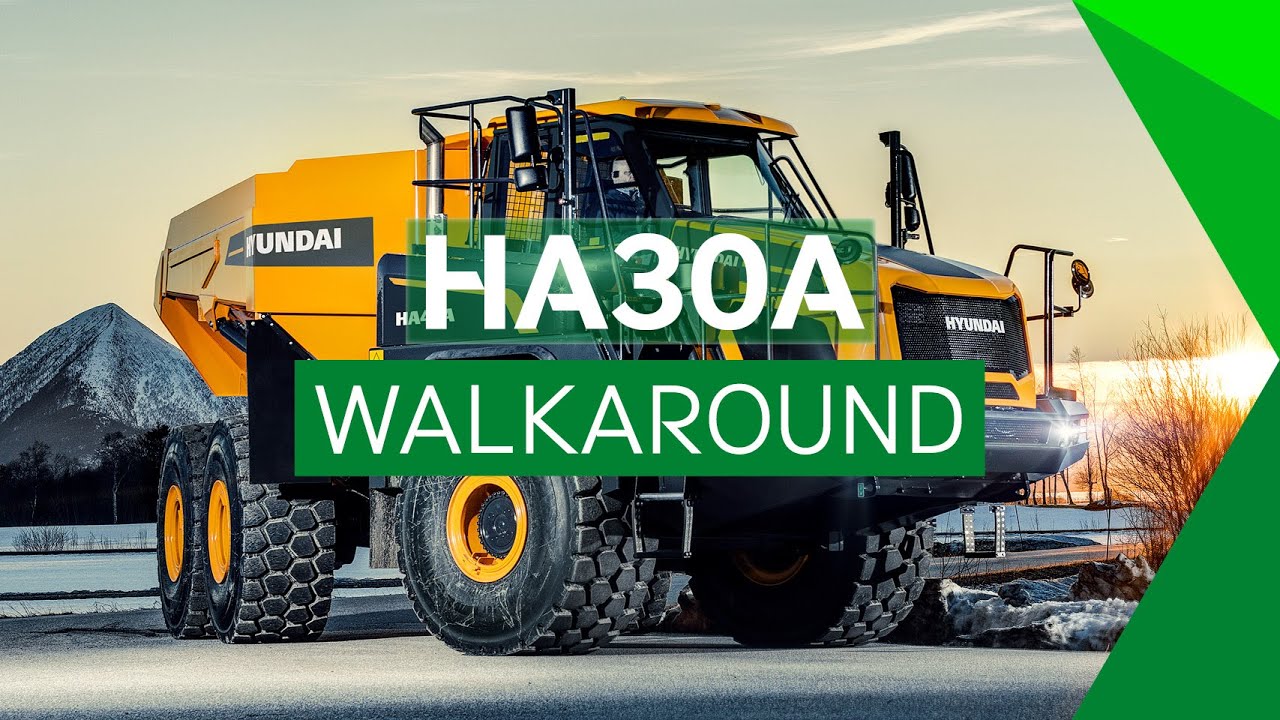 HYUNDAI Articulated Dump Truck Walkaround - HA30A