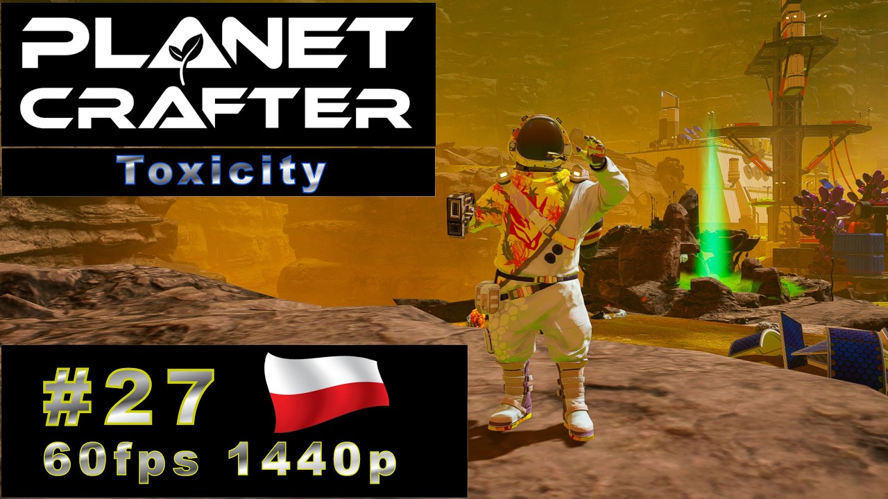 The Planet Crafter -Toxicity #27 🚀 Teleportery i oczyszczanie zbiorników wodnych