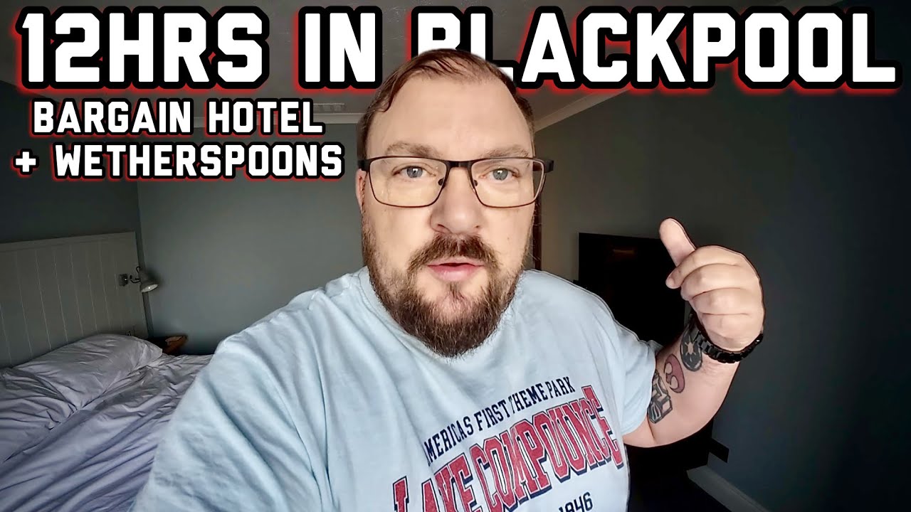 12 часов в Блэкпуле | Выгодный отель + паб Wetherspoons