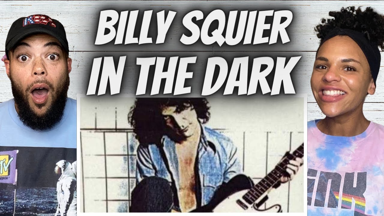 FIRST TIME HEARING Billy Squier- In The Dark REACTION