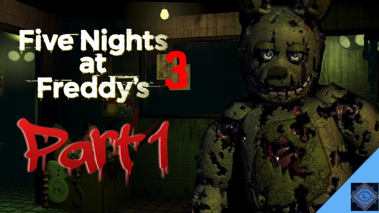 Five Nights at Freddy's 3 Part 1 - THE GAME HAS CHANGED!