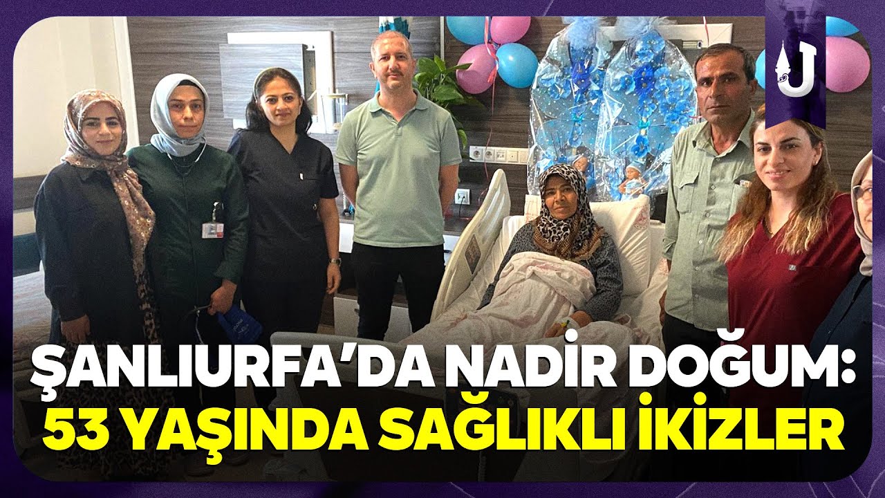 Şanlıurfa’da 53 yaşındaki kadın, ikiz bebek doğurdu!