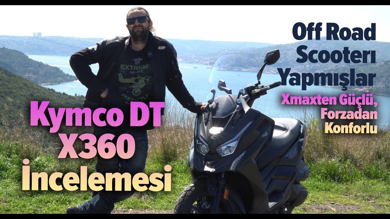 Kymco DT X360 İncelemesi - Off Road Scooterı Yapmışlar