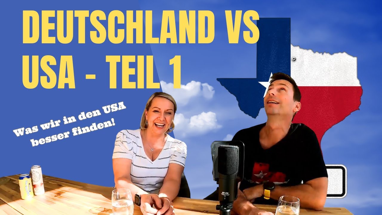 Leben in Texas - Was wir in den USA besser finden (Part 1)