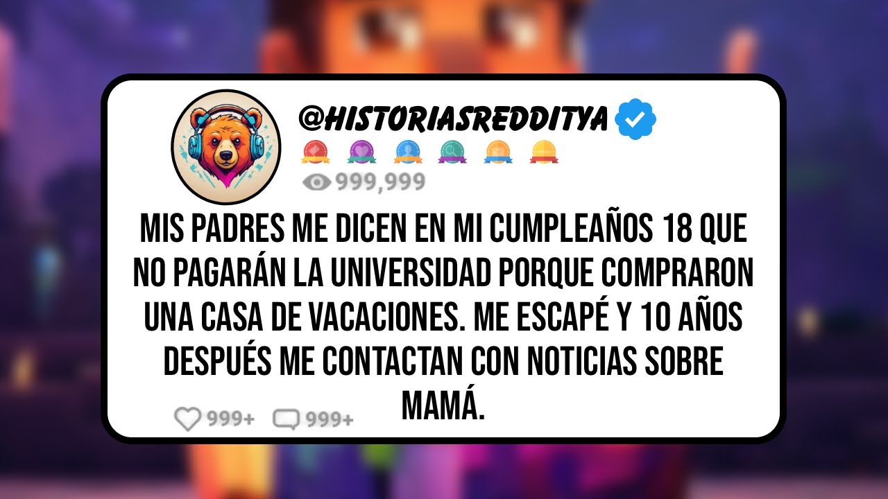 Mis PADRES me dicen en Mi Cumpleaños 18 que No Pagarán la Universidad porque Compraron una Casa de..