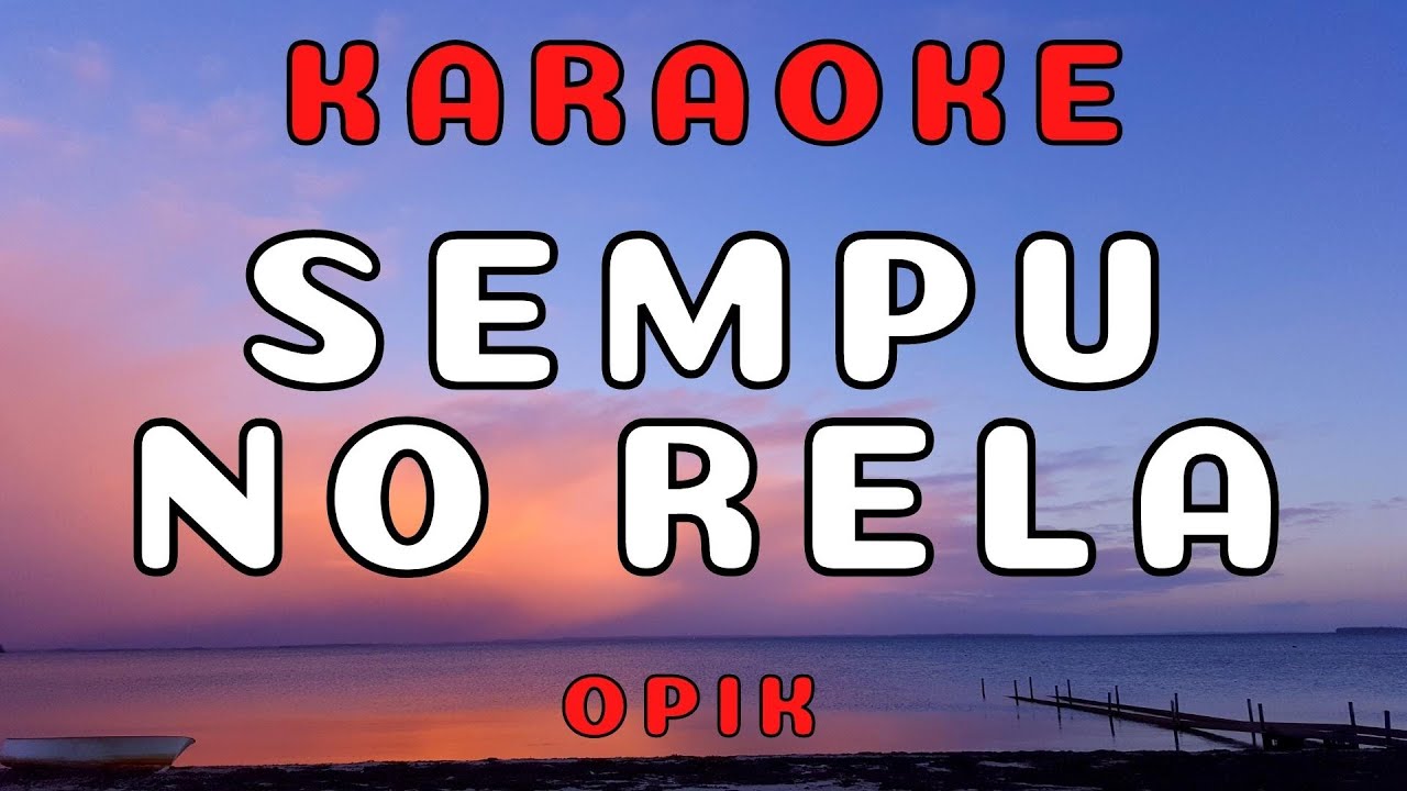 Karaoke Lagu Sumbawa Sempu No Rela