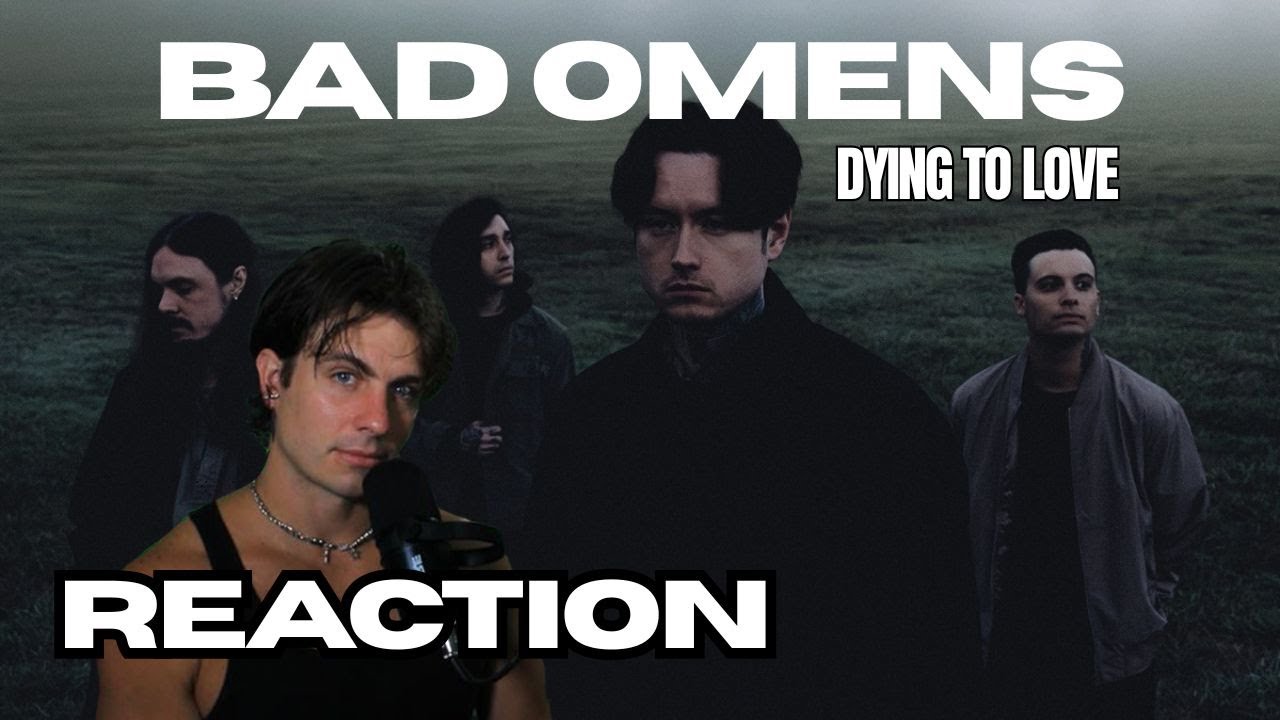 Bad Omens - Dying to Love РЕАКЦИЯ профессионального певца