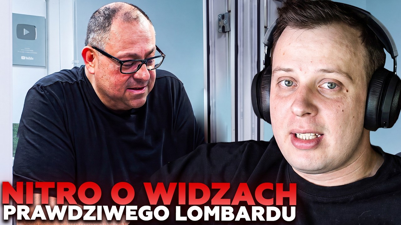 NITRO OSTRO O WIDZACH W PRAWDZIWYM LOMBARDZIE | [odc. 384] | 