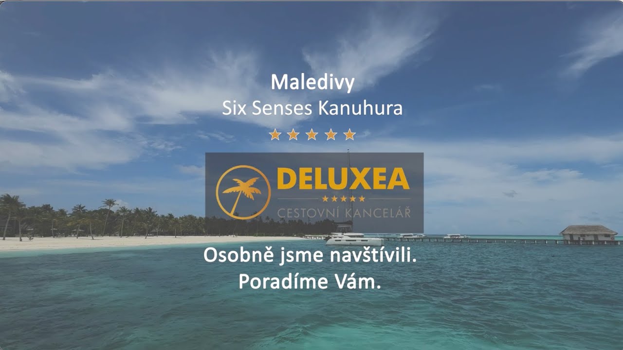 Six Senses Kanuhura***** Maledivy - DELUXEA