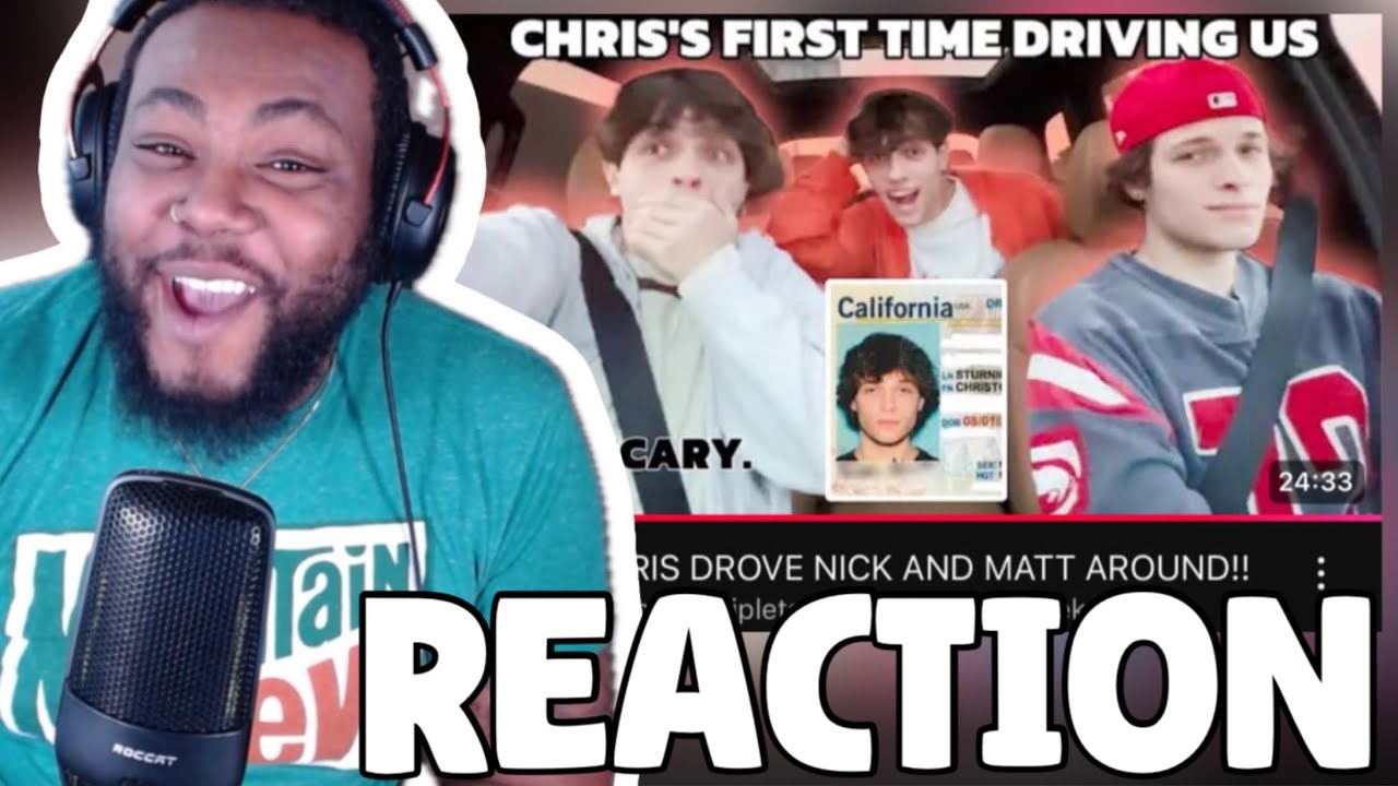 CHRIS DROVE NICK AND MATT AROUND!! | REACTION