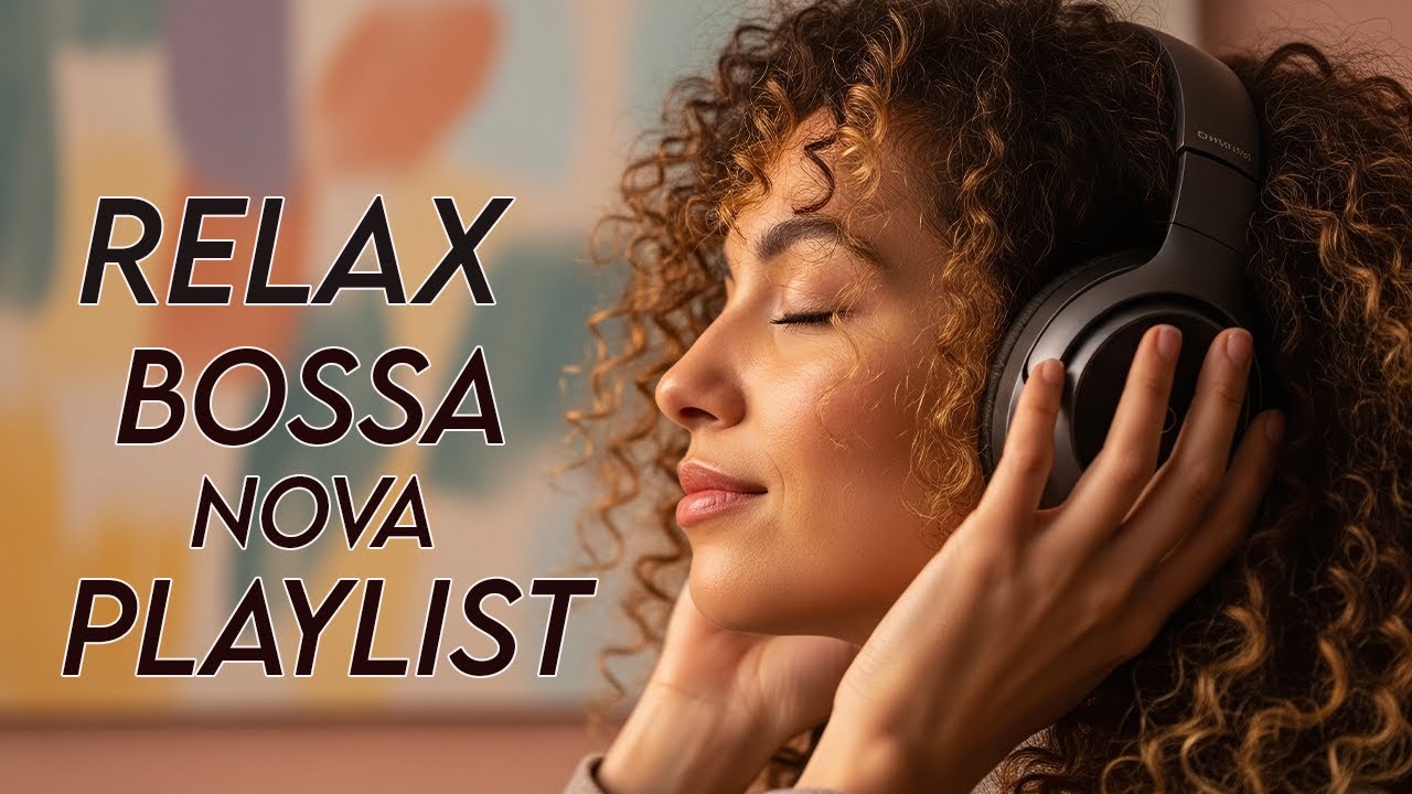 Bossa Nova Covers of Popular Songs 50 Hits 2026 🌴–Smooth & Relaxing Music for Peaceful Productivity