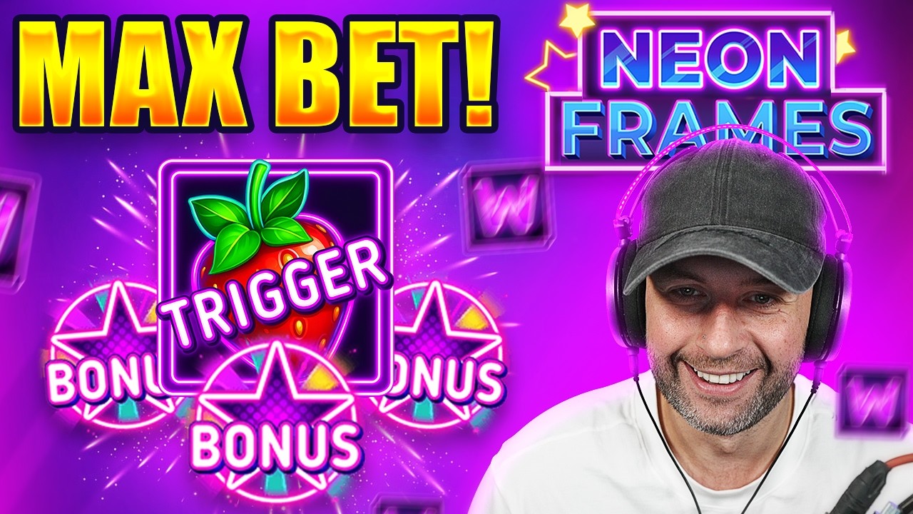 WE SPUN IN an INSANE MAX BET BONUS on the *NEW* NEON FRAMES!!