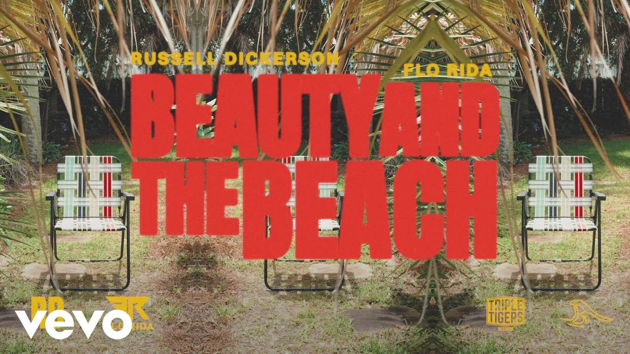 Russell Dickerson - Beauty and the Beach (feat. Flo Rida)