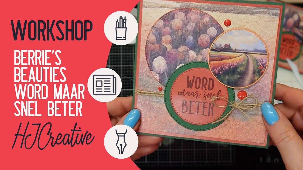 WORKSHOP BERRIE'S BEAUTIES WORD MAAR SNEL BETER