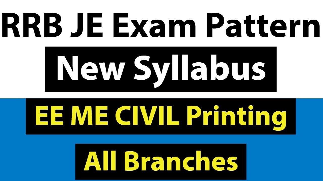RRB JE Syllabus 2019 Pdf Download Railway Junior Engineer Exam ME EE IT Computer Science Printing