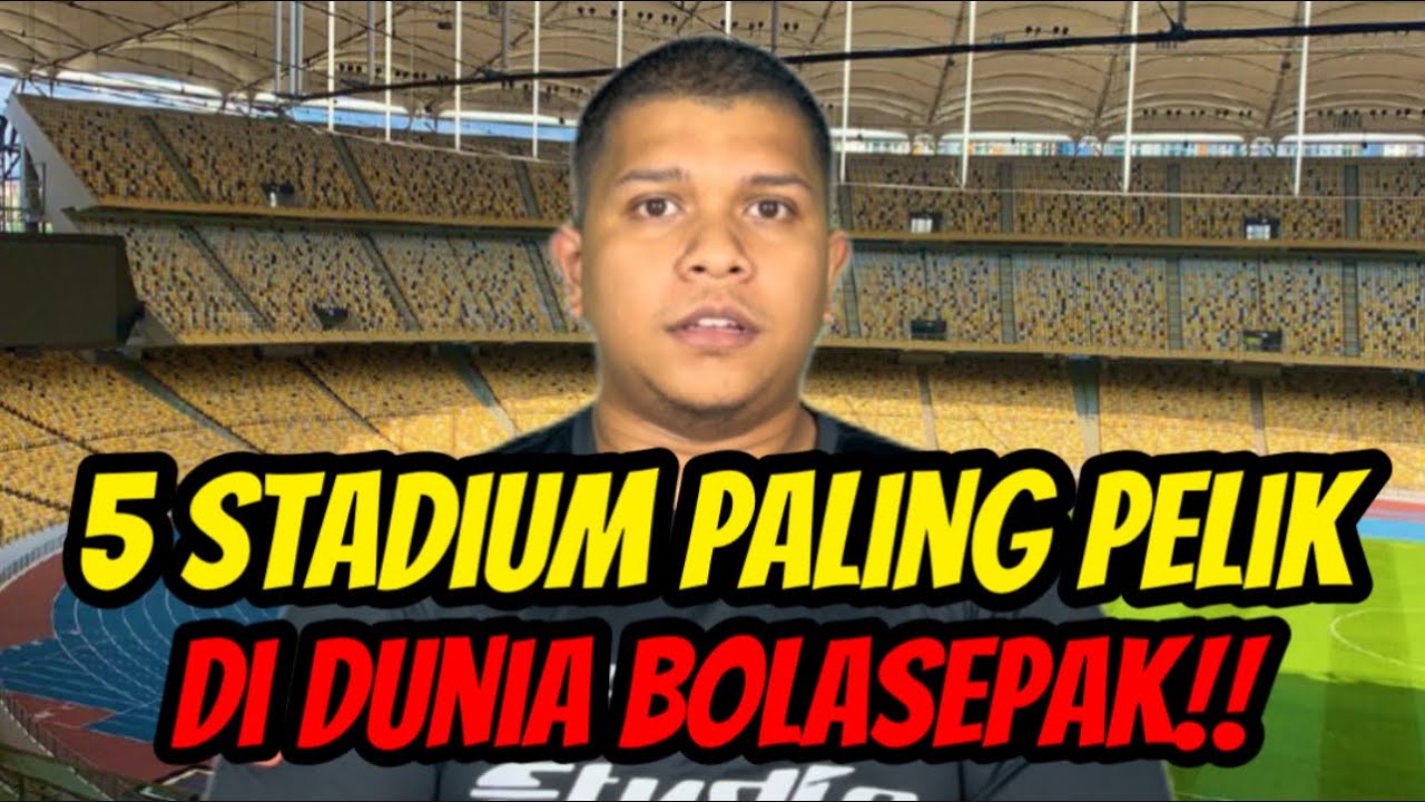 5 Stadium Paling PELIK Di Dunia Bolasepak‼️