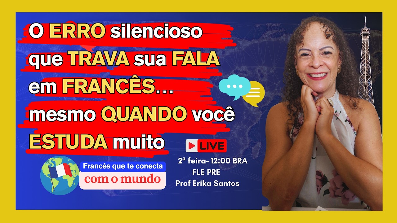 O ERRO silencioso que TRAVA sua FALA em FRANCÊS… mesmo QUANDO você ESTUDA muito. #aprenderfrances