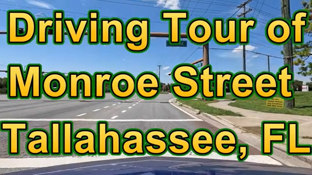Driving Tour of Monroe Street  - Tallahassee, FL