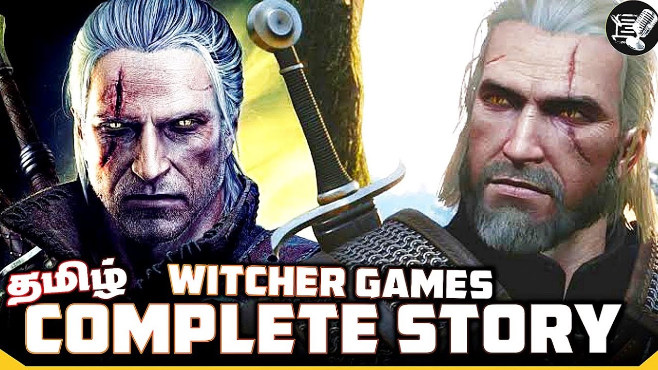 All Witcher Games Story in Tamil - Release Order (தமிழ்)