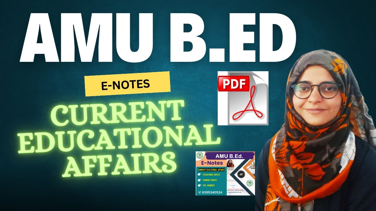 Current Educational Affairs E-NOTES B.Ed Entrance AMU...PDF