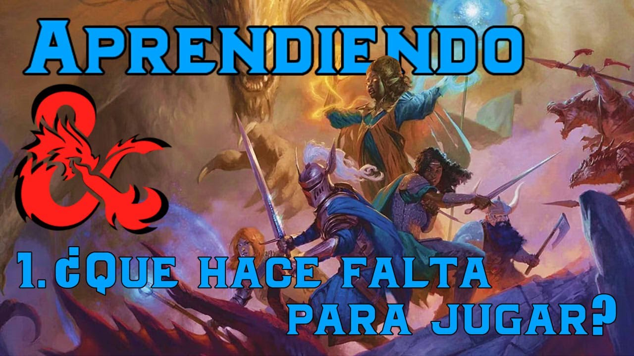 DnD 5.5. ¿Qué hace falta para jugar D&D en 2024? (Aprendiendo a jugar 1)