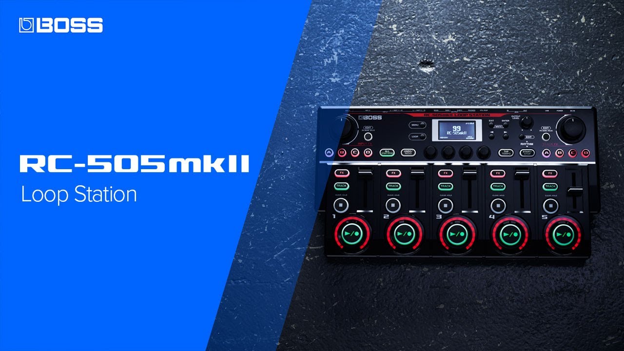 BOSS RC-505mkII Loop Station - Official Launch Video in collaboration with SBX