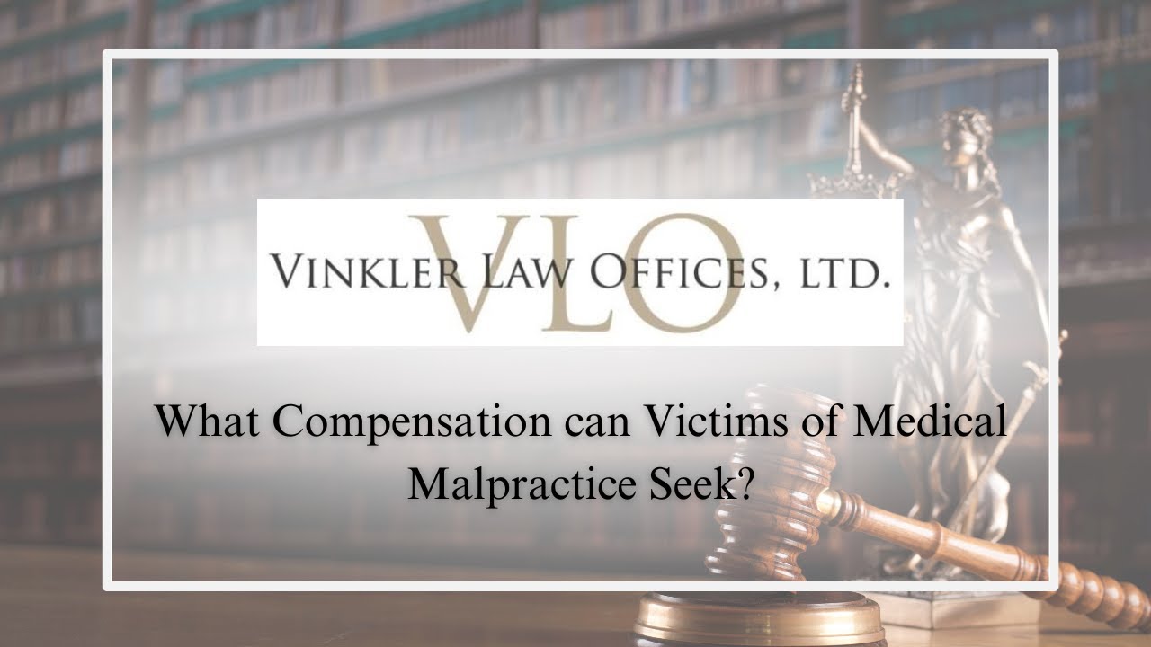 What Compensation can Victims of Medical Malpractice Seek?