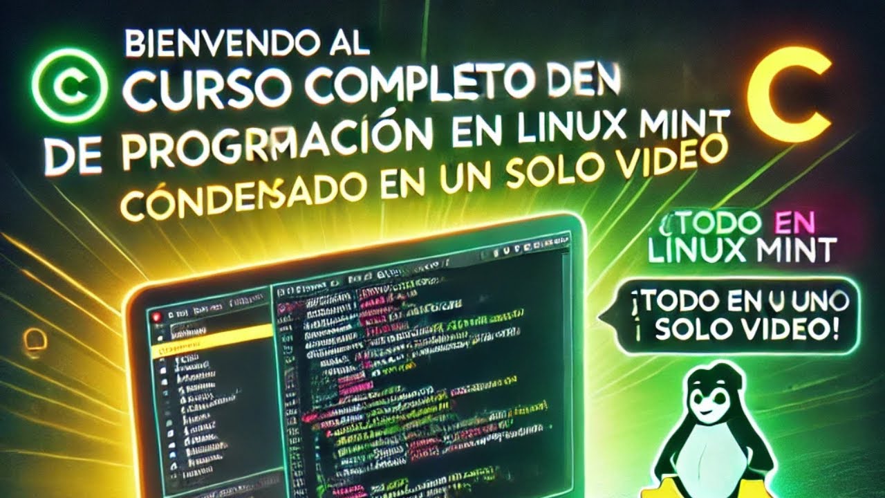 Curso Completo de Programación en C en Linux Mint: Aprende desde Cero en un Solo Video