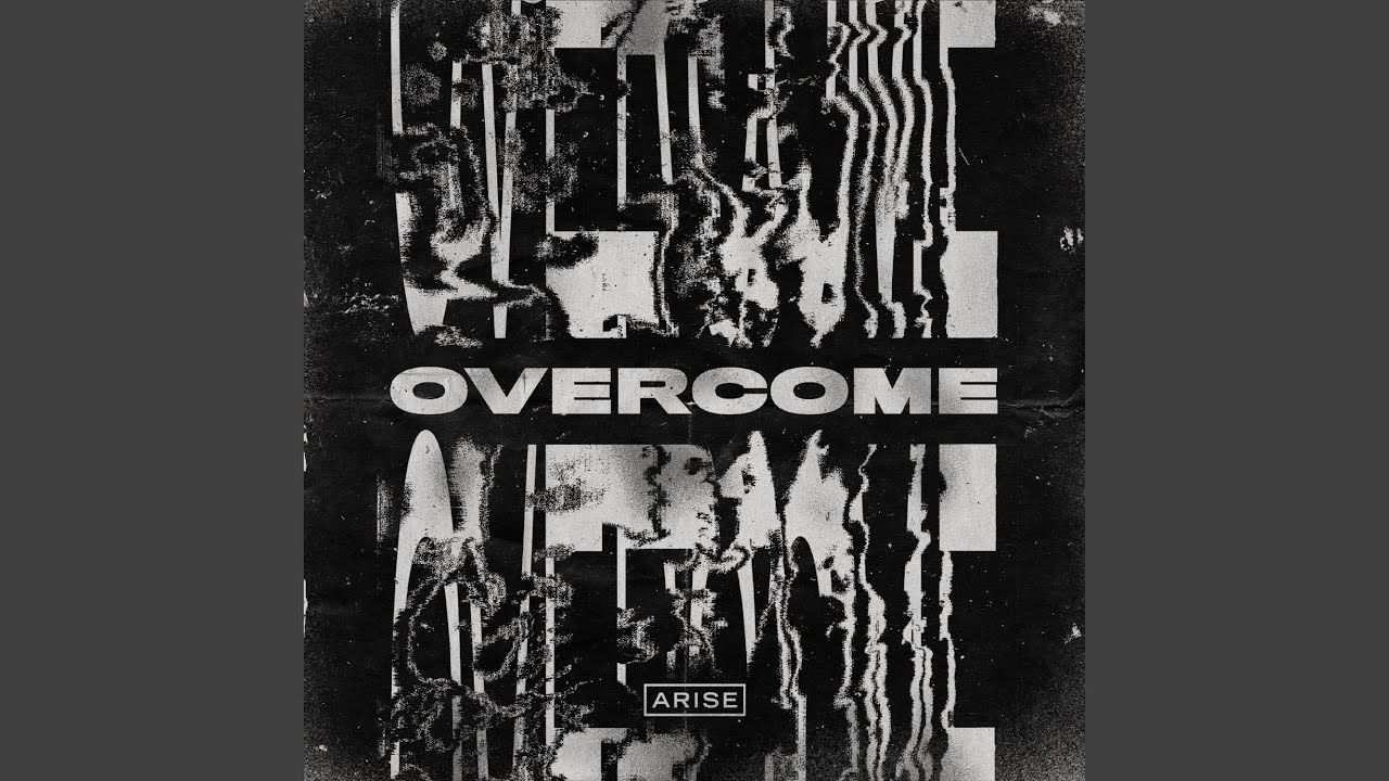 Overcome